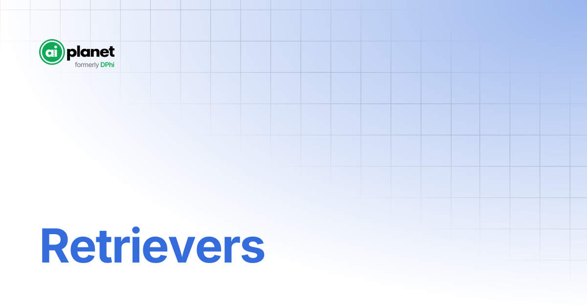 Retrievers | GenAI Stack